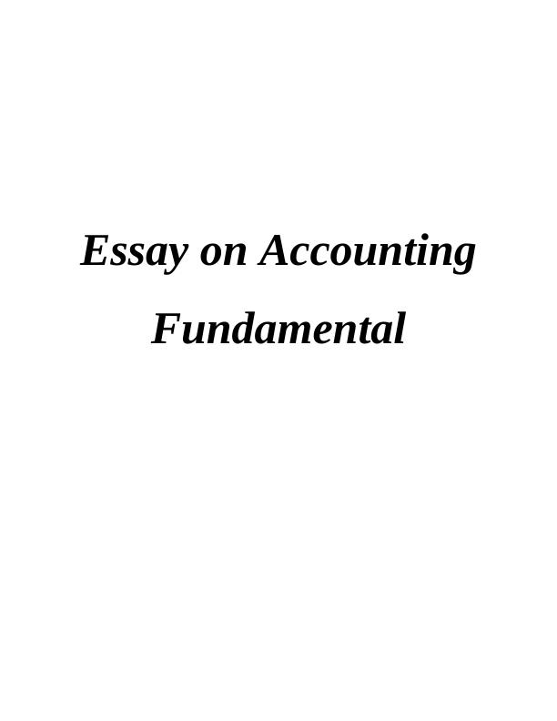 Essay on Accounting: Formulation of Trial Balance and Financial Statements_1