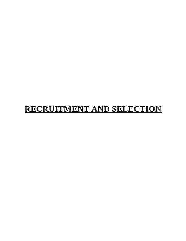 Recruitment and Selection Process in Tesco - Report_1