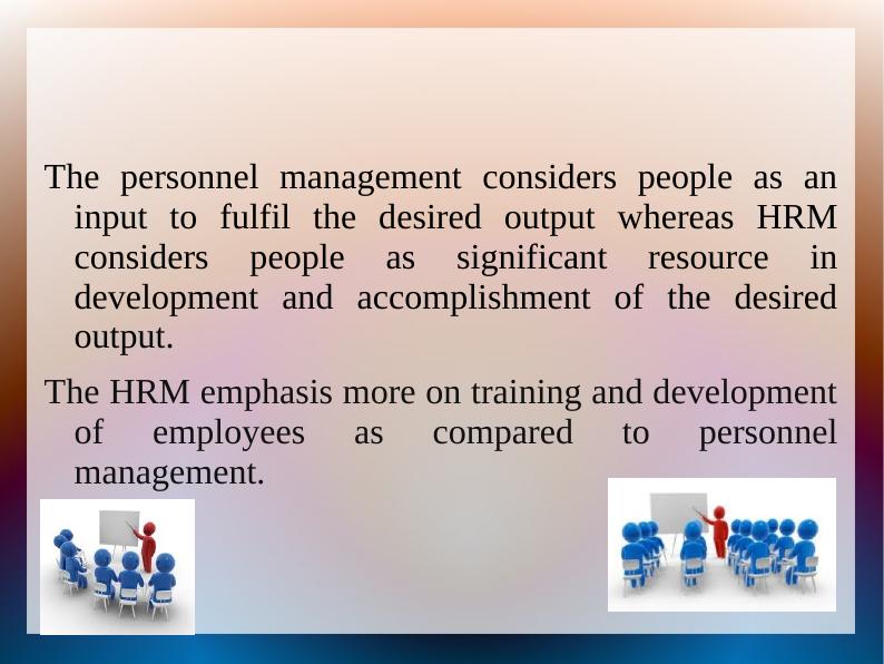 Human Resource Management - Functions, Differences from Personnel Management, Roles and Responsibilities of Line Manager, Impact of Legal Framework_4
