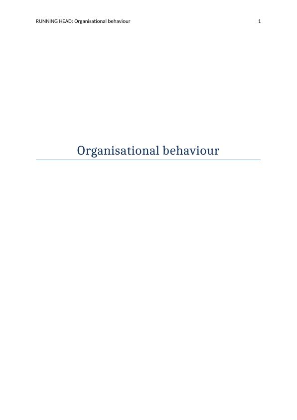 MGT 200- Research Essays for Organisational Behaviour_1