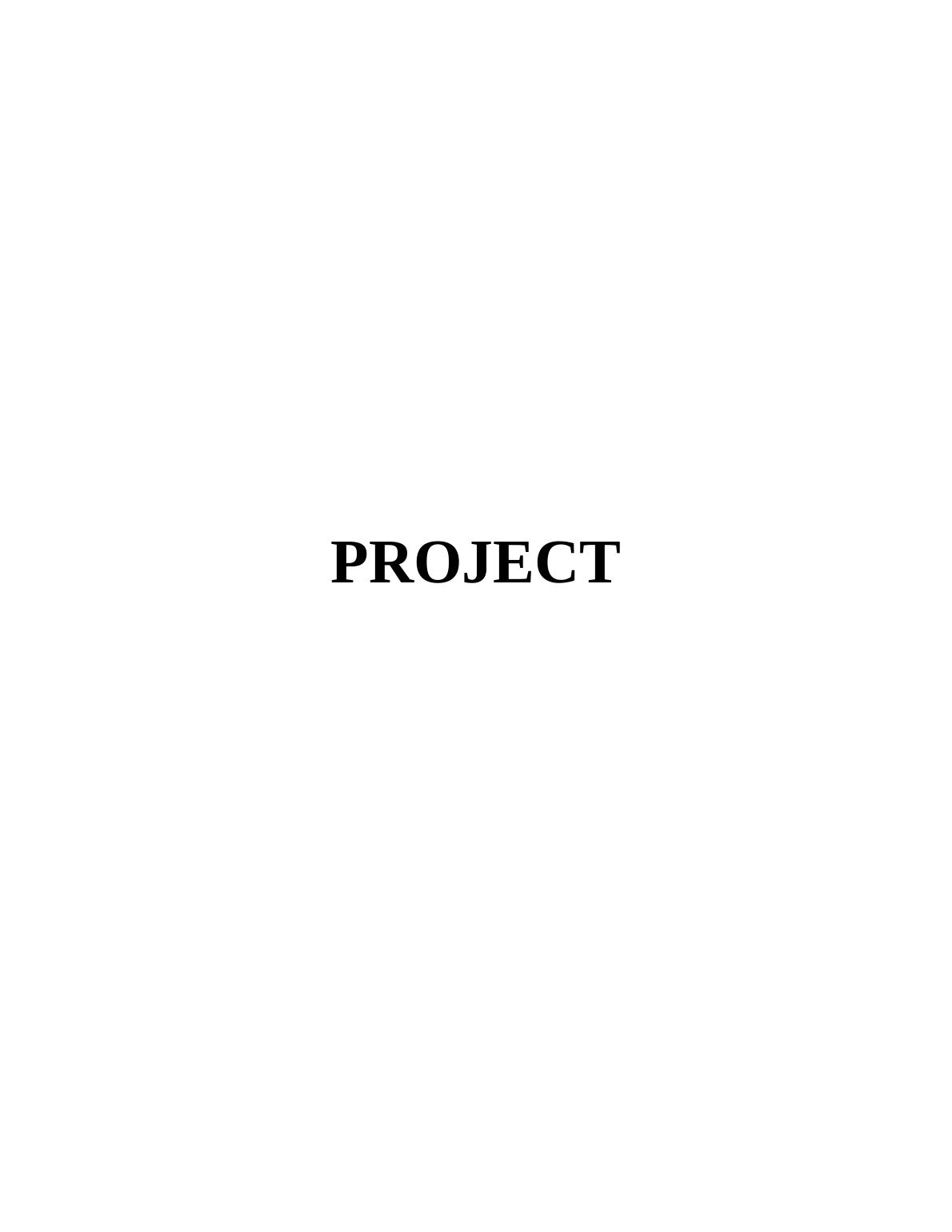 The Project TABLE OF CONTENTS INTRODUCTION_1