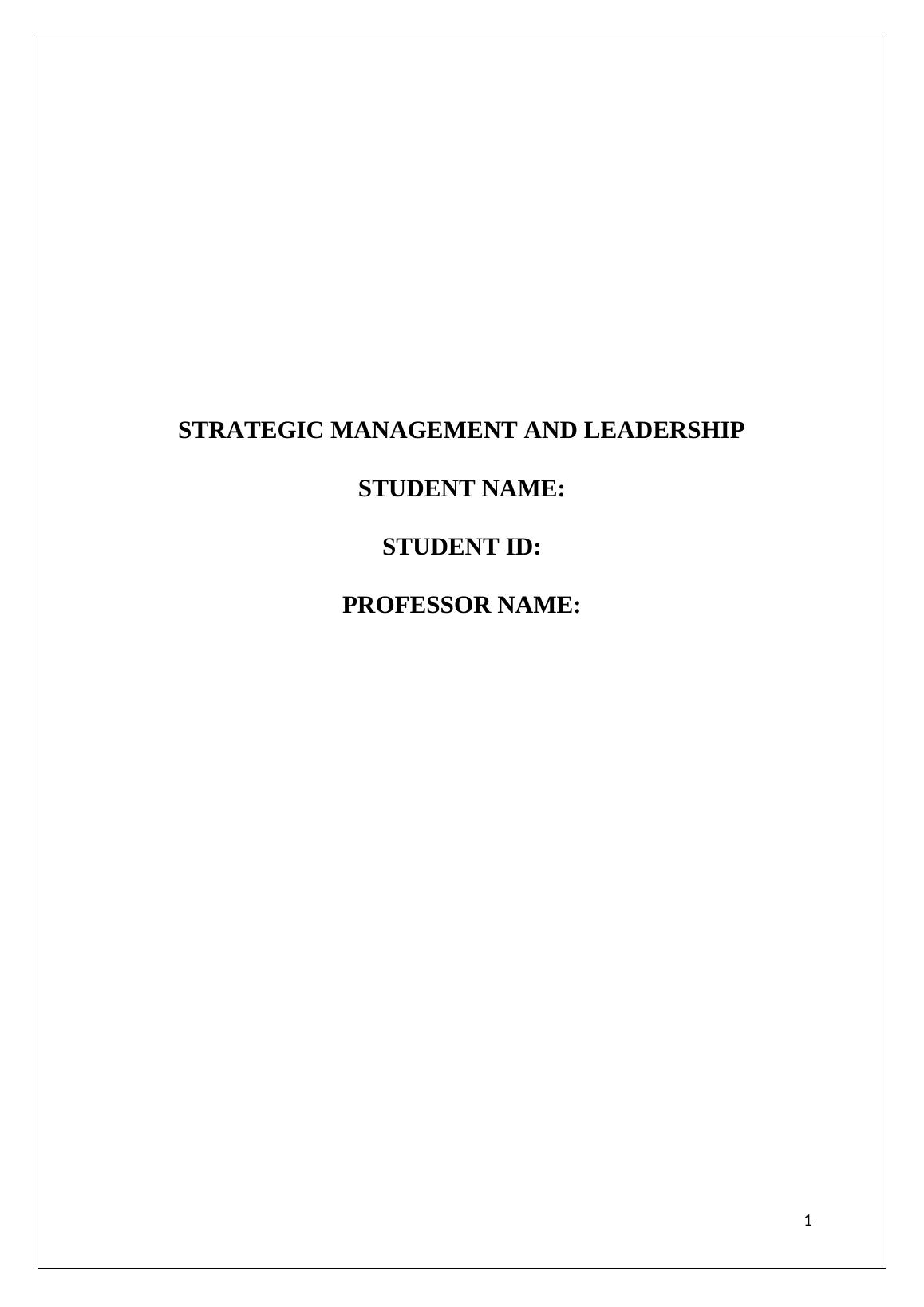 Relationship Between Leadership and Strategic Management | Report