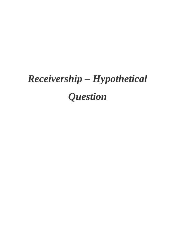 Receivership – Hypothetical Question_1