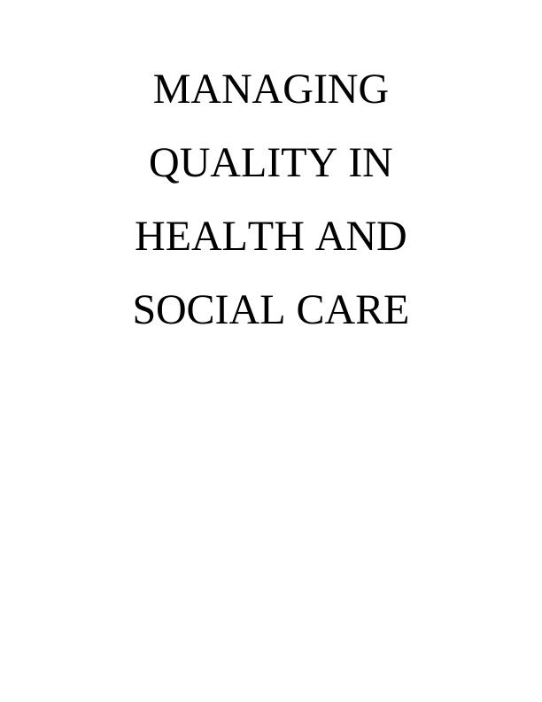 Managing Quality in Health and Social Care_1