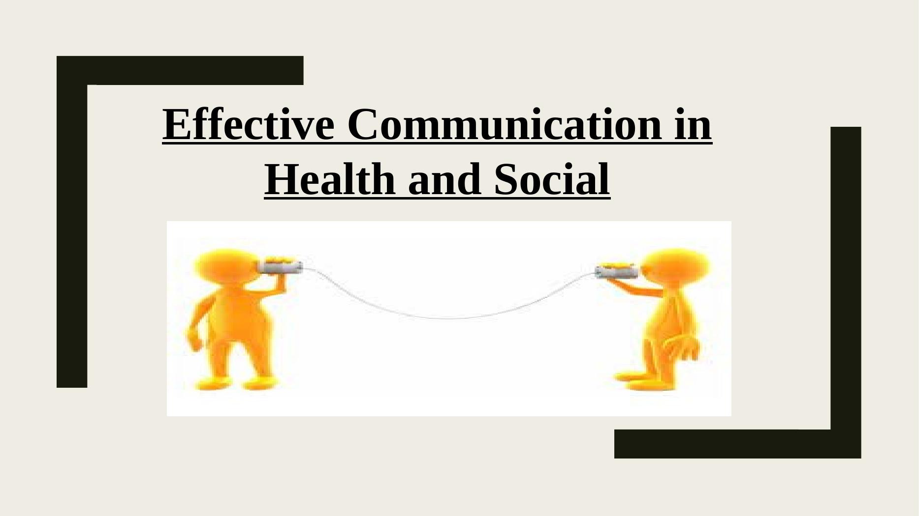 Effective Communication In Health And Social