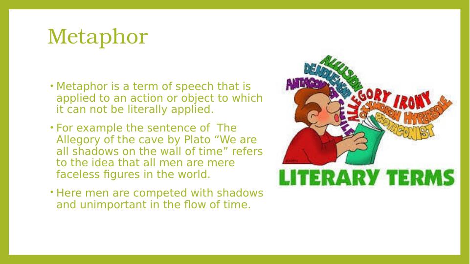 Literary Terms: Analysis, Metaphor, Extended metaphor, Allusion, Theme, Mood, Imagery, Central idea, Author's purpose, Sensory language, Tone_2