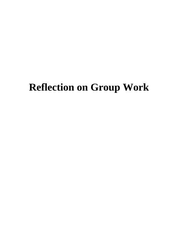 Reflection on Group Work_1