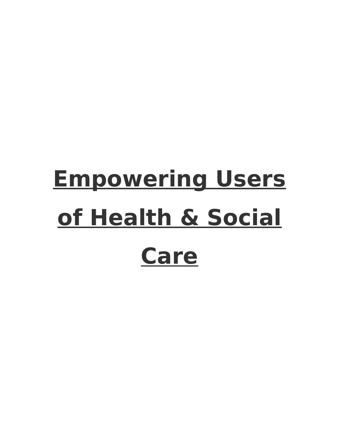 Empowering Users of Health & Social Care : Assignment_1