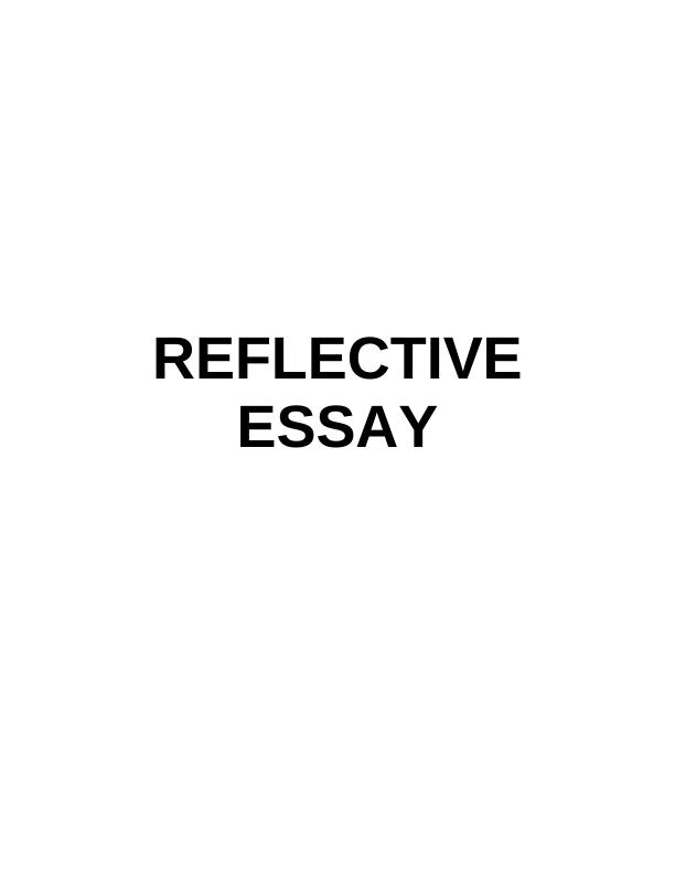 Reflective Essay - Personal Experience Studying in University_1