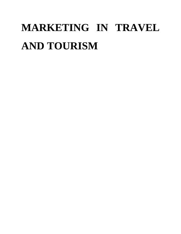 Assignment on marketing in travel and tourism (doc)_1