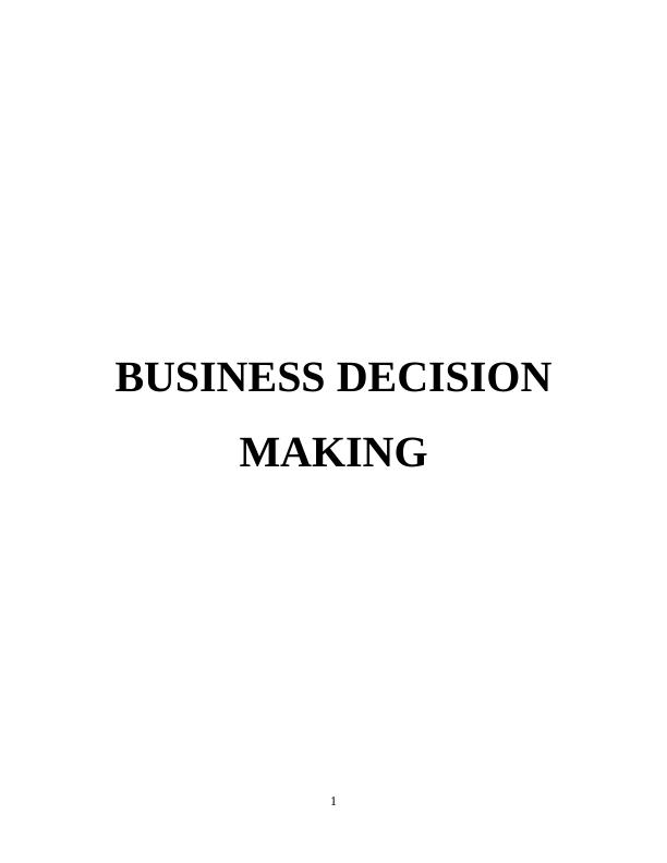 Business Decision Making: Plan for Data Collection and Survey Methodology_1