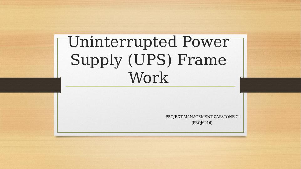 Uninterrupted Power Supply (UPS) Frame Work_1