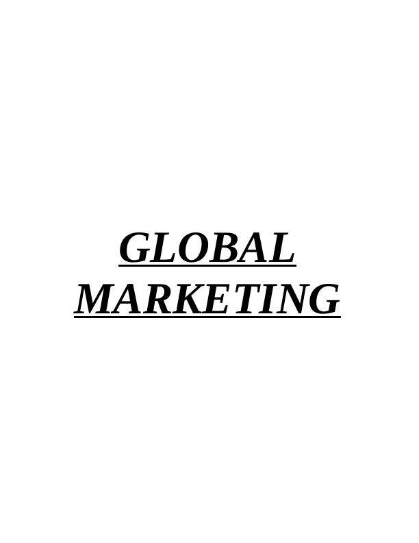 Global Marketing Assignment Solved_1