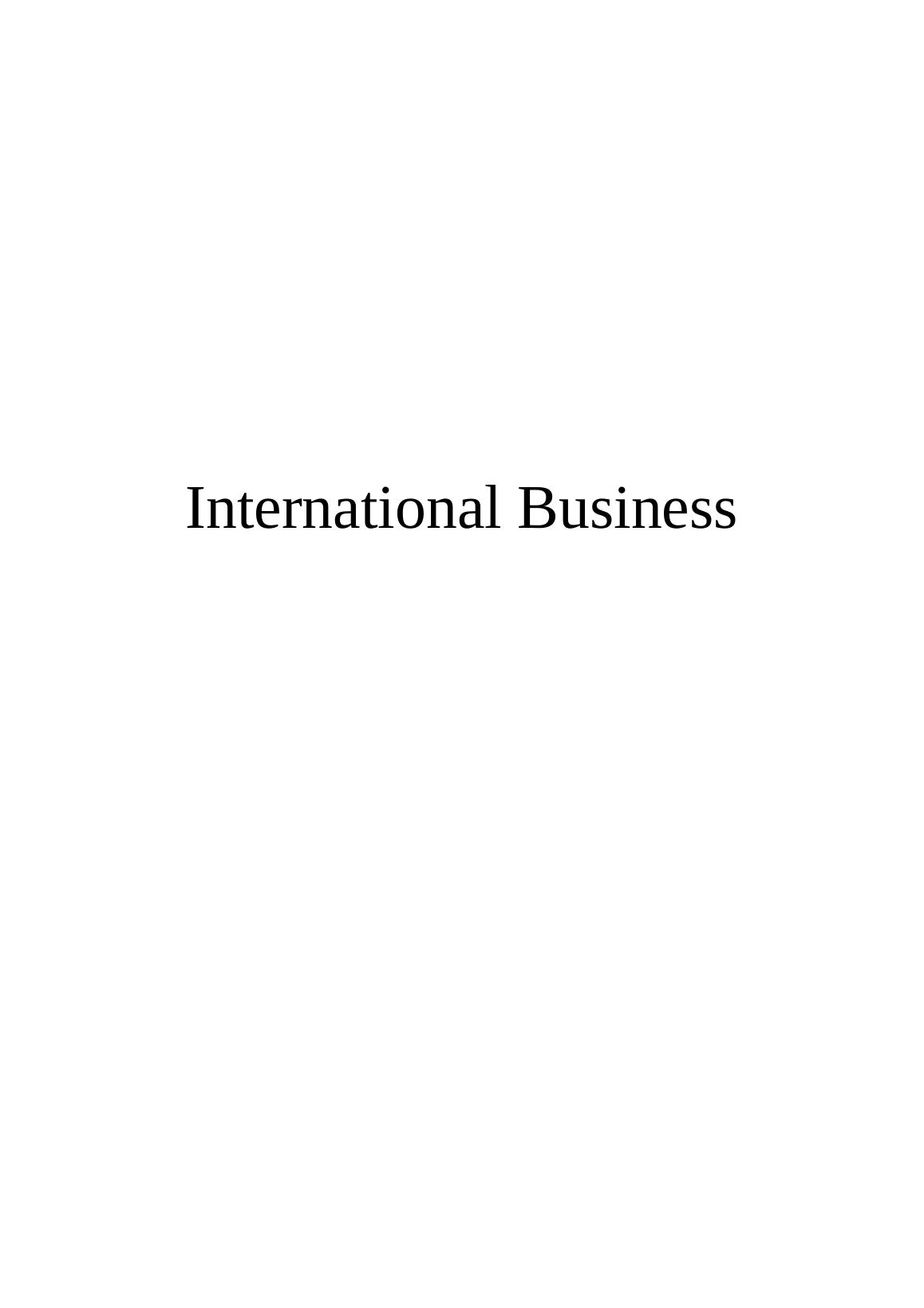 International Business: Overview, Trade, and Globalization_1