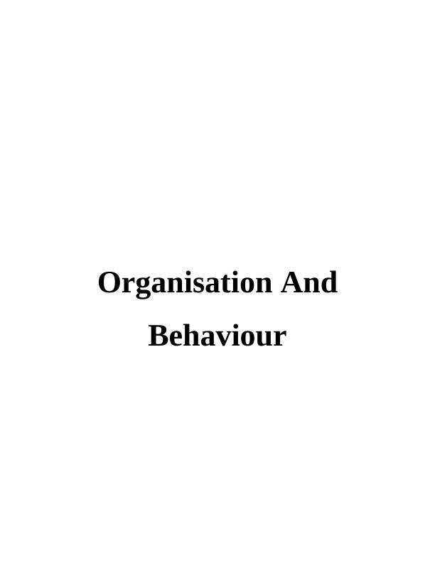 Organisation And Behaviour - Doc_1