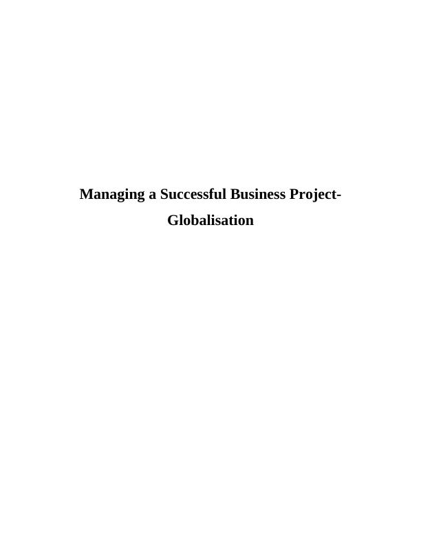 Managing a Successful Business Project: Globalisation_1