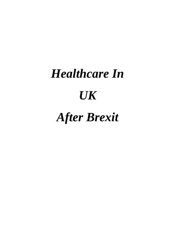 Impact of Brexit on Healthcare in the UK_1