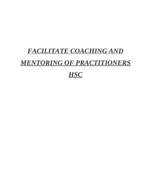 Facilitate Coaching and Mentoring of Practitioners HSC_1