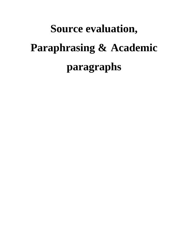 Source Evaluation, Paraphrasing & Academic Paragraphs - Doc_1