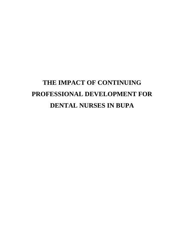 The Impact of Continuing Professional Development for Dental Nurses in BUPA_1