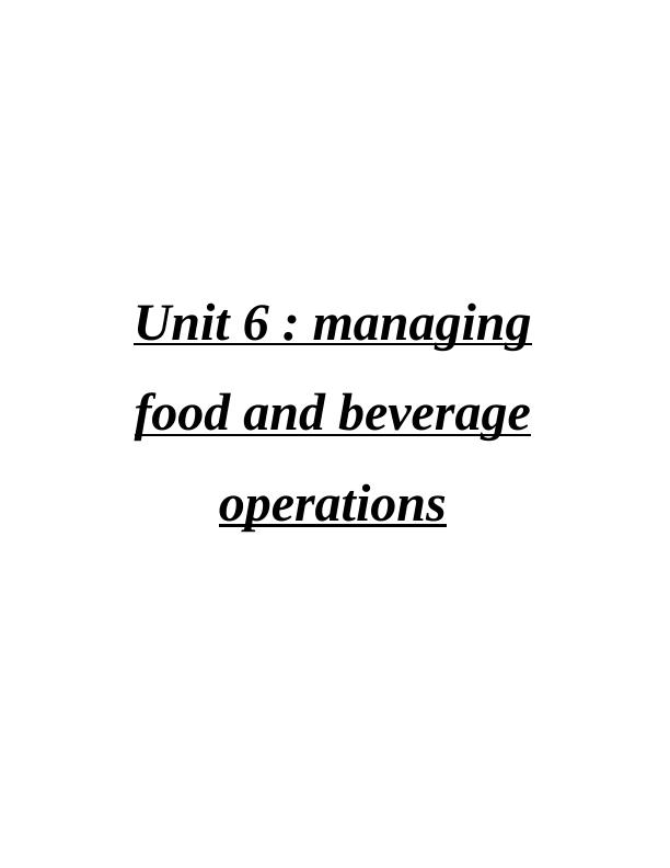 Food and Beverage Business Unit 6: Management of Food and Beverage Operations_1