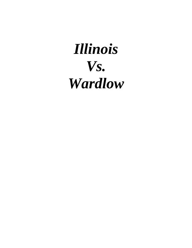 Illinois vs. Wardlow: Case Study, Decision, and Fourth Amendment Rights_1