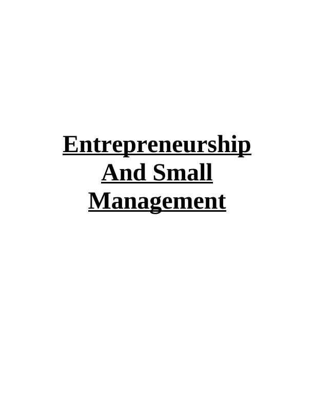 Entrepreneurship And Small Management | Report_1