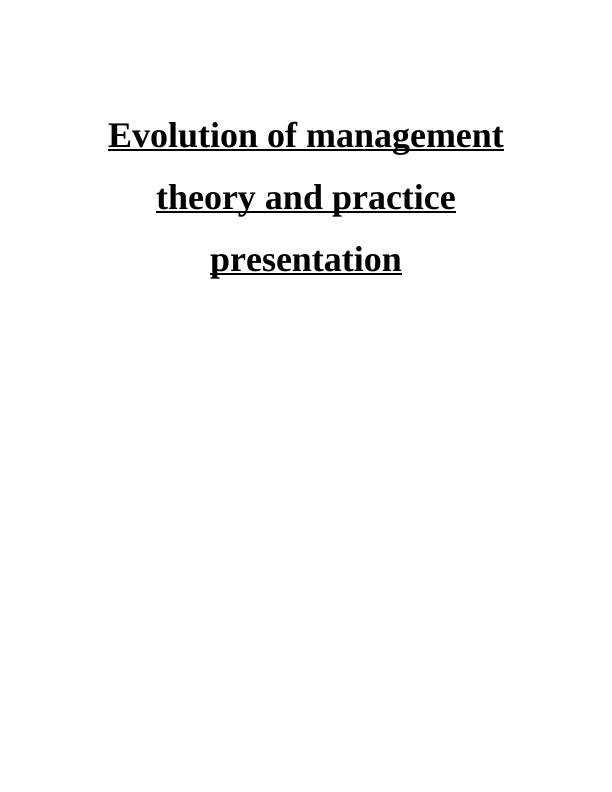 Evolution of Management Theory and Practice_1