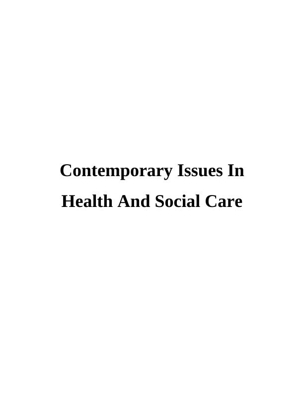 Contemporary Issues In Health And Social Care_1