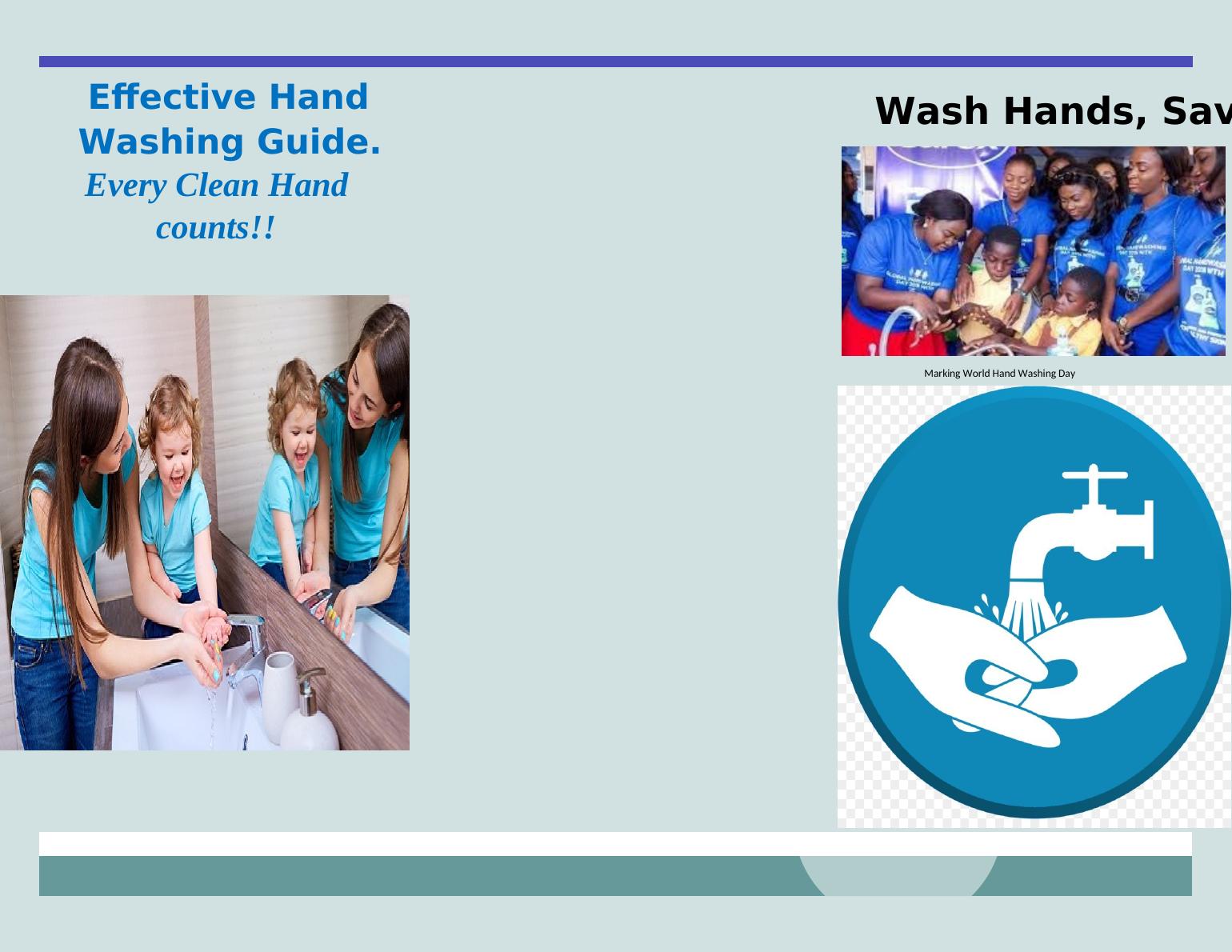 Effective Hand Washing Guide.