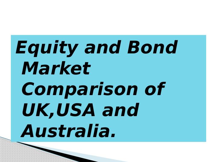 Comparison of Equity and Bond Markets in UK, USA and Australia_1