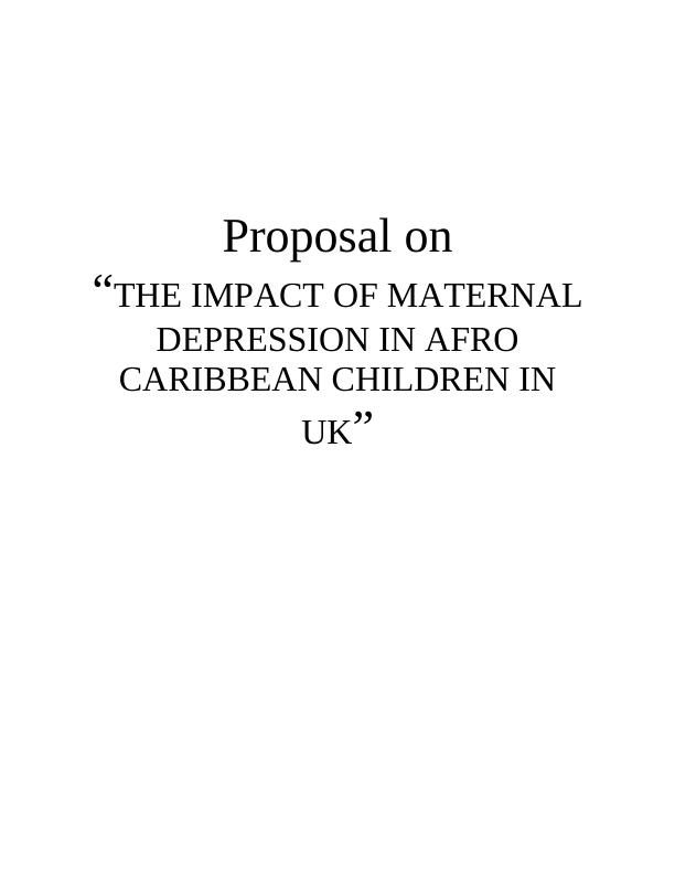 Impact Of Maternal Depression In Afro Caribbean Children In The UK_1