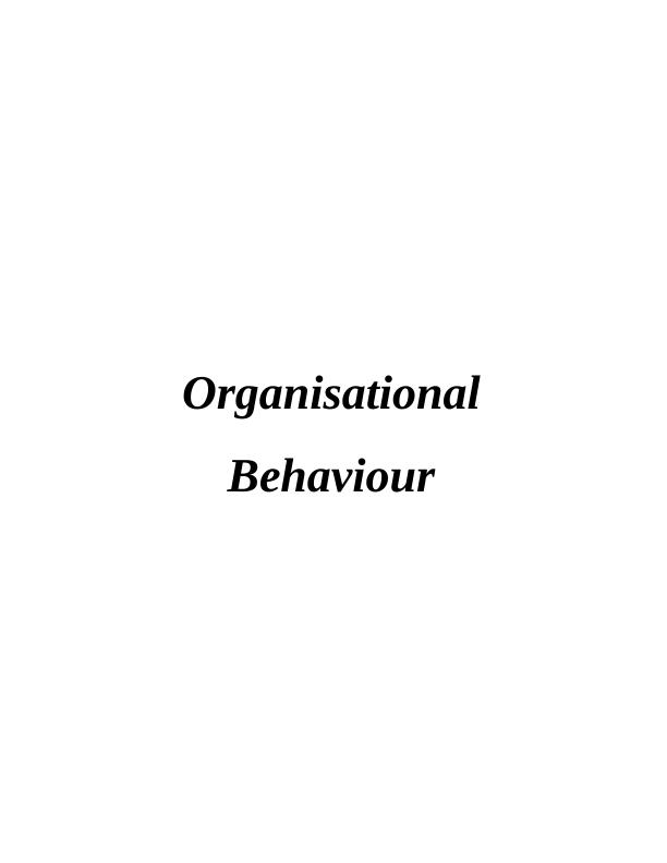 Organisational Behaviour Assignment Solved (Doc)_1
