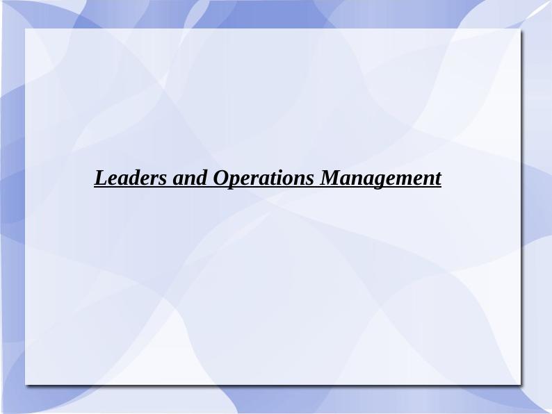 Leaders and Operations Management_1