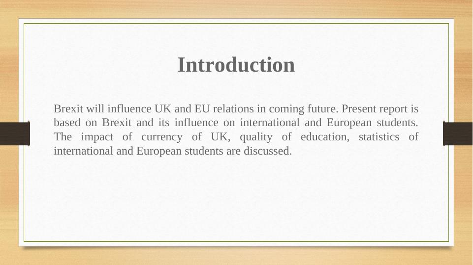 Brexit and its Influence on European and International Students_3