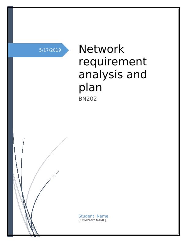 Network Requirement Analysis and Plan BN202 Contents_1