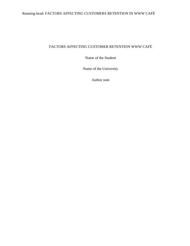 Factors Affecting Customers Retention in WWE Cafe_1