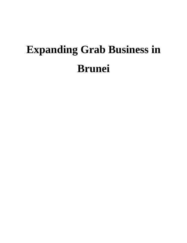 Expanding Grab Business in Brunei Assignment_1