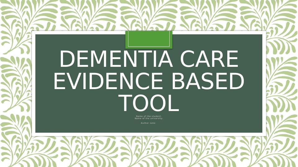 Dementia Care: Evidence-Based Educational Tool for Staff and Family Members_1