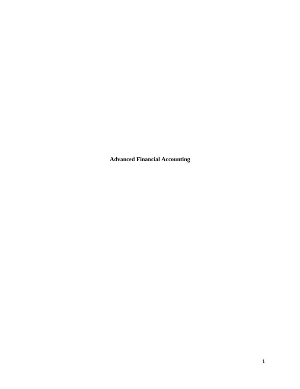 Advanced Financial Accounting Report 2022_1