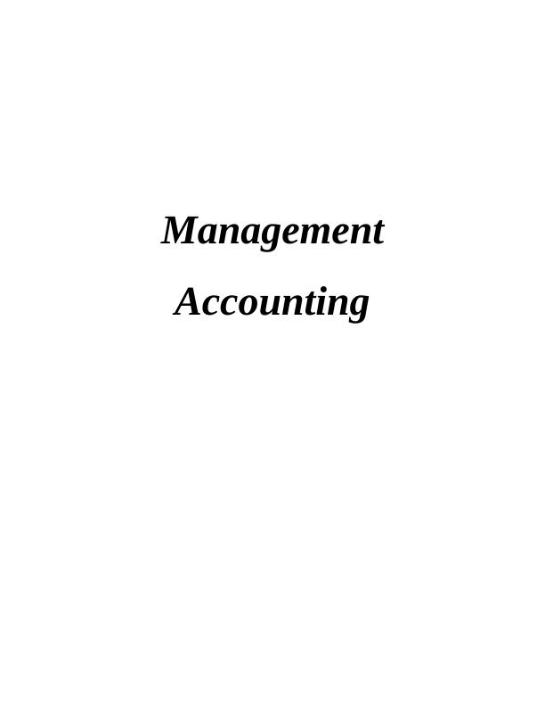 Management Accounting: Types, Benefits, and Techniques_1