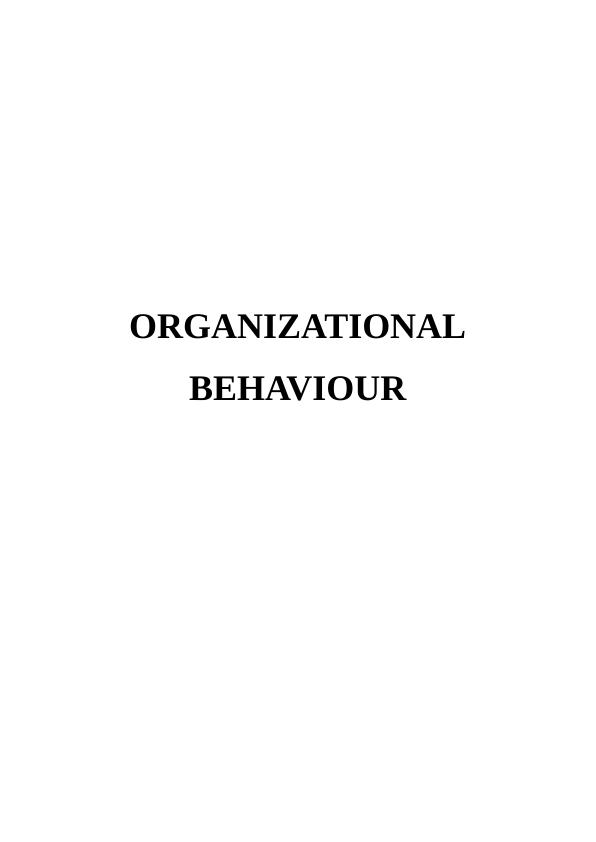 Organizational Behaviour of GSK (Glaxo Smith Kline) - Report_1