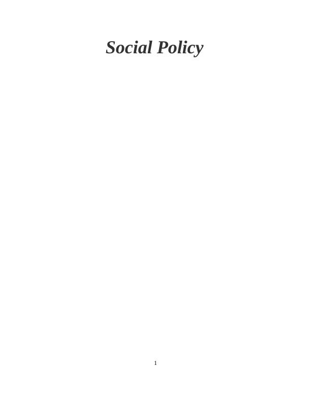 Understanding Social Policy and its Impact on Society_1
