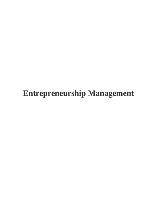 Entrepreneurship Management : Assignment_1