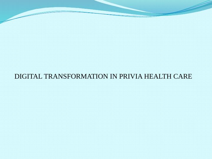 Digital Transformation in Privia Health Care - Assignment_1