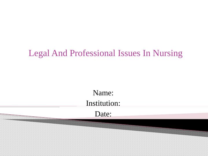 Legal And Professional Issues In Nursing_1