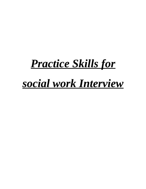 Practice Skills for Social Work Interview_1