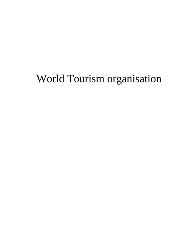 World Tourism Organisation Assignment_1