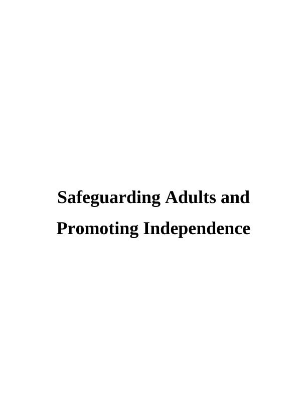 Protecting Adults and Promoting Independence INTRODUCTION_1