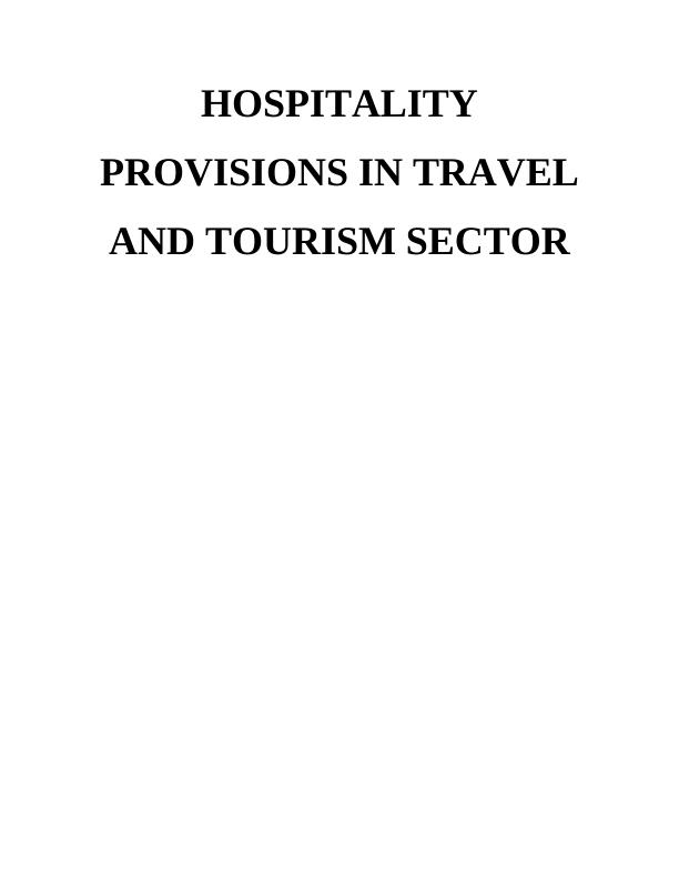 Significance of Hospitality Industry in Travel Industry : Report_1